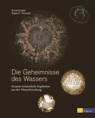Book "Die Geheimnisse des Wassers" (German edition) by Bernd Kröplin and Regine C. Henschel