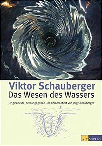 Buch "Das Wesen des Wassers" von Viktor Schauberger